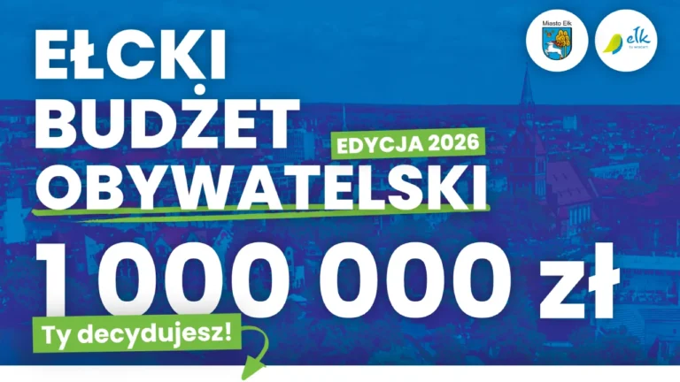 Ełcki Budżet Obywatelski 2026 – ogłaszamy listę projektów!